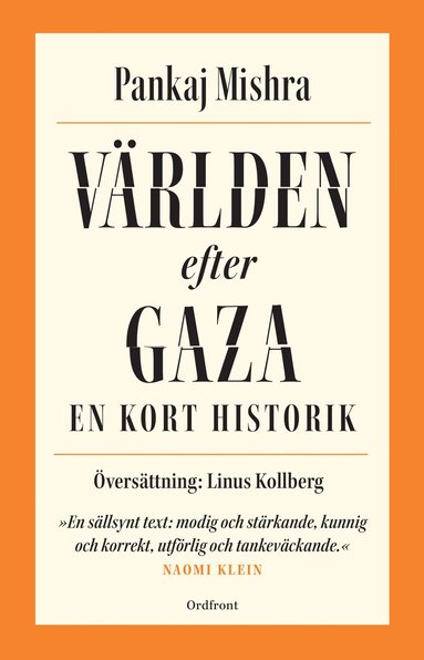 Världen efter Gaza: en kort historik, av Pankaj Mishra