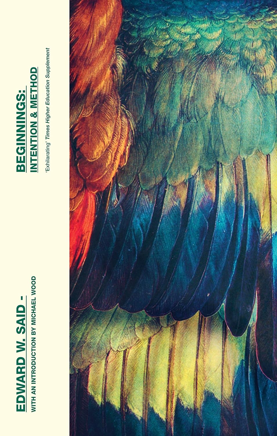 Beginnings: Intentions And Method, by Edward Said