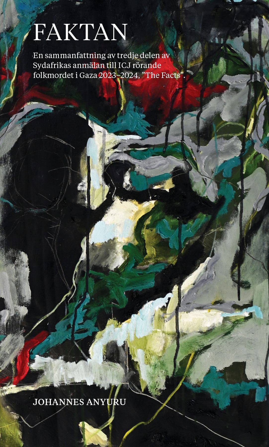 Faktan, av Johannes Anyuru