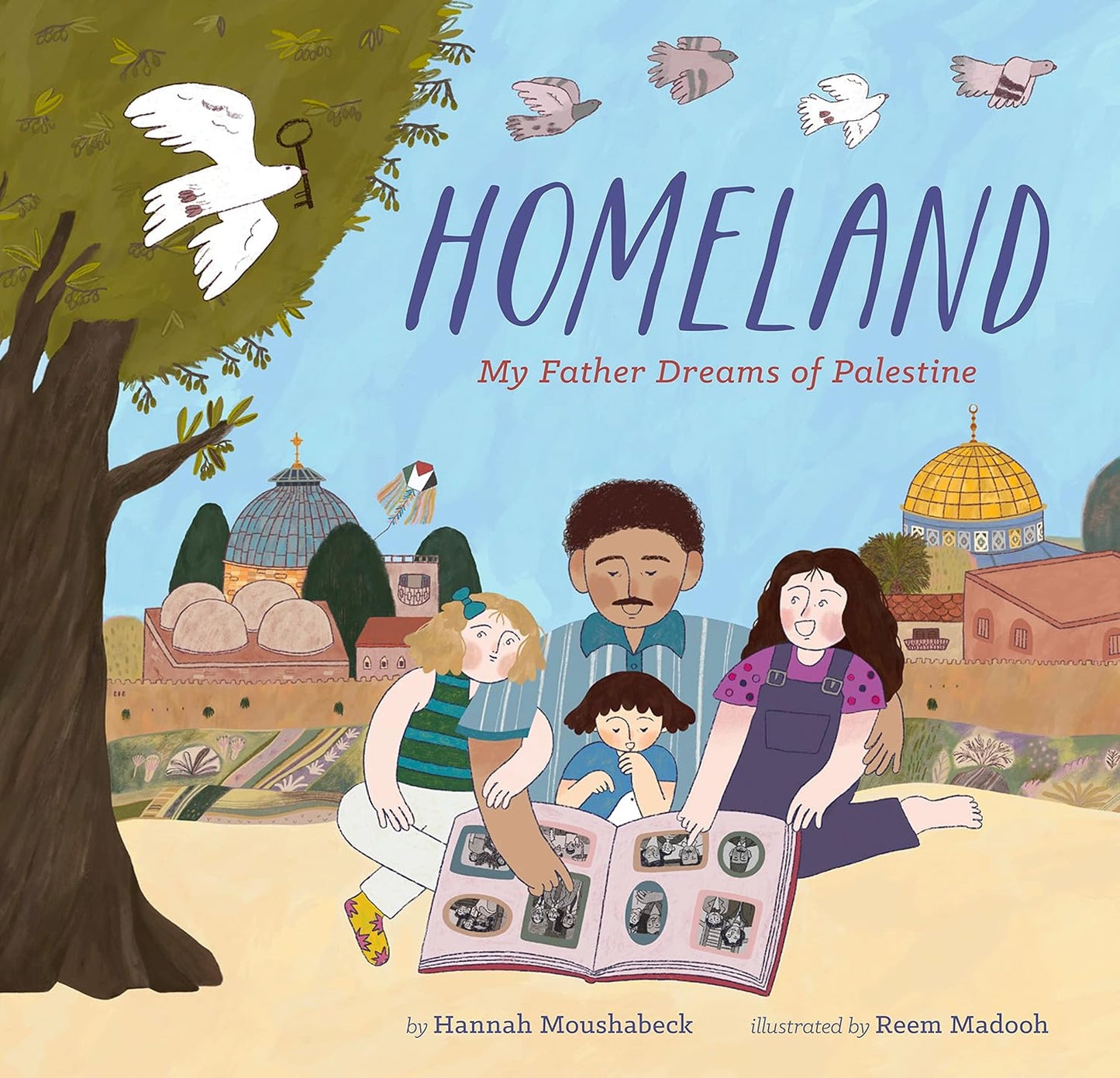 Homeland: My father dreams of Palestine, by Hannah Moushabeck