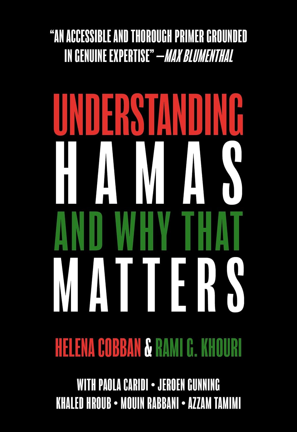Understanding Hamas: And Why That Matters, by Helena Cobban
