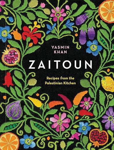 Zaitoun: Recipes and Stories from the Palestinian kitchen, by Yasmin Khan