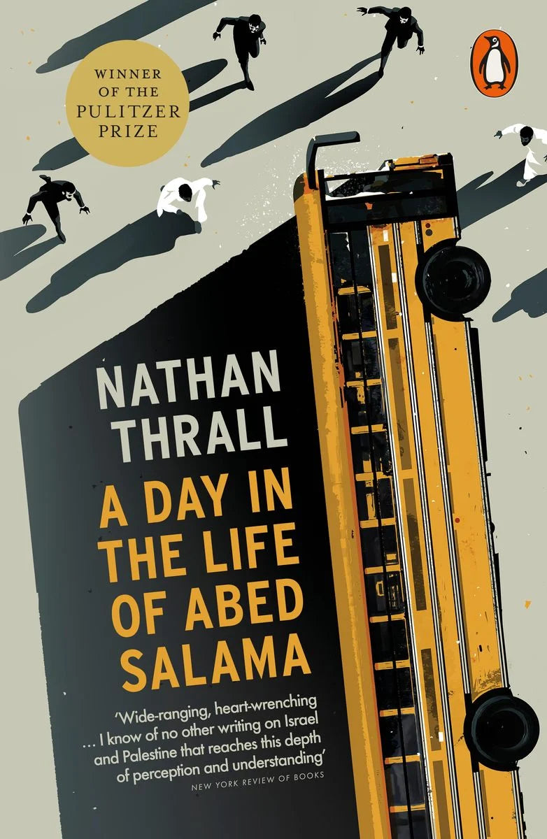 A day in the life of Abed Salama, by Nathan Thrall