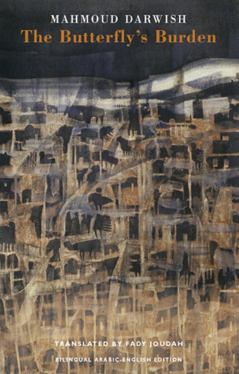 The Butterfly's Burden (Arabic-English edition), by Mahmoud Darwish