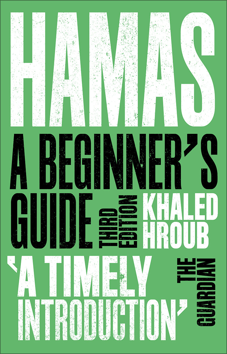 Hamas: A Beginner's Guide, by Khaled Hroub