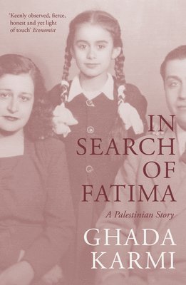 In Search of Fatima: A Palestinian Story, by Ghada Karmi