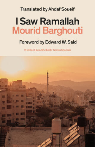 I Saw Ramallah, by Mourid Barghouti