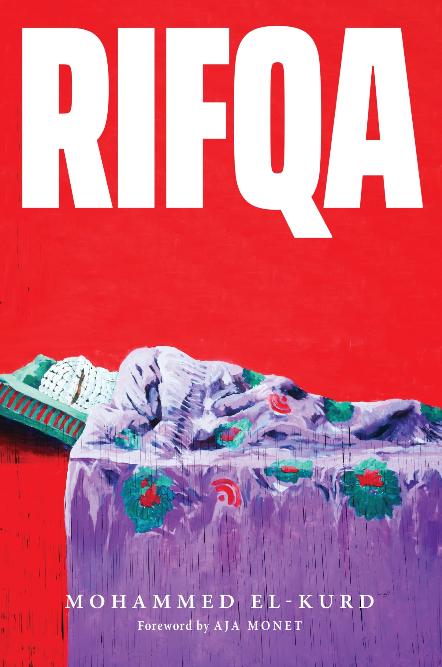 Rifqa, by Mohammed El-Kurd