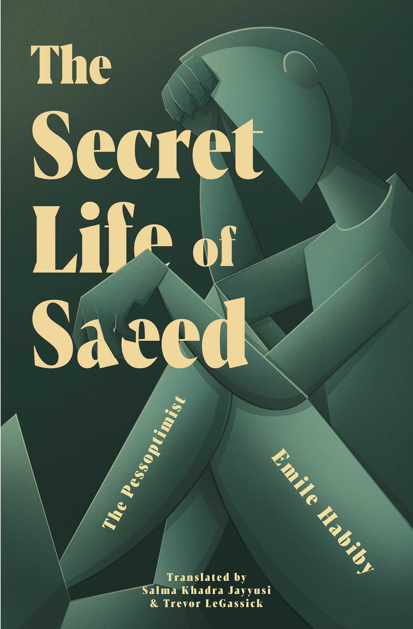 The Secret Life of Saeed: The Pessoptimist, by Emile Habiby