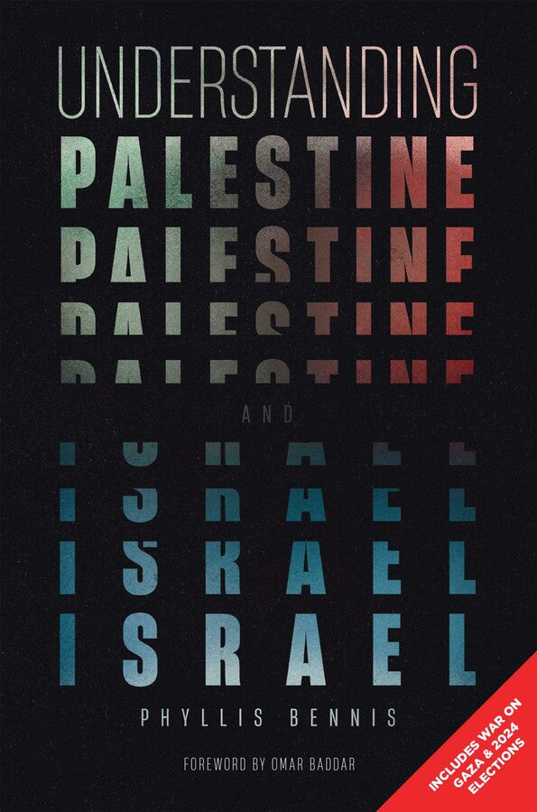Understanding Palestine & Israel, by Phyllis Bennis