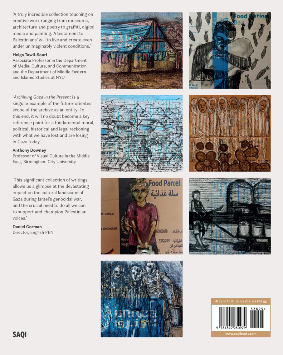 Archiving Gaza in the Present: Memory, Culture and Erasure, by Dina Matar and Venetia Porter