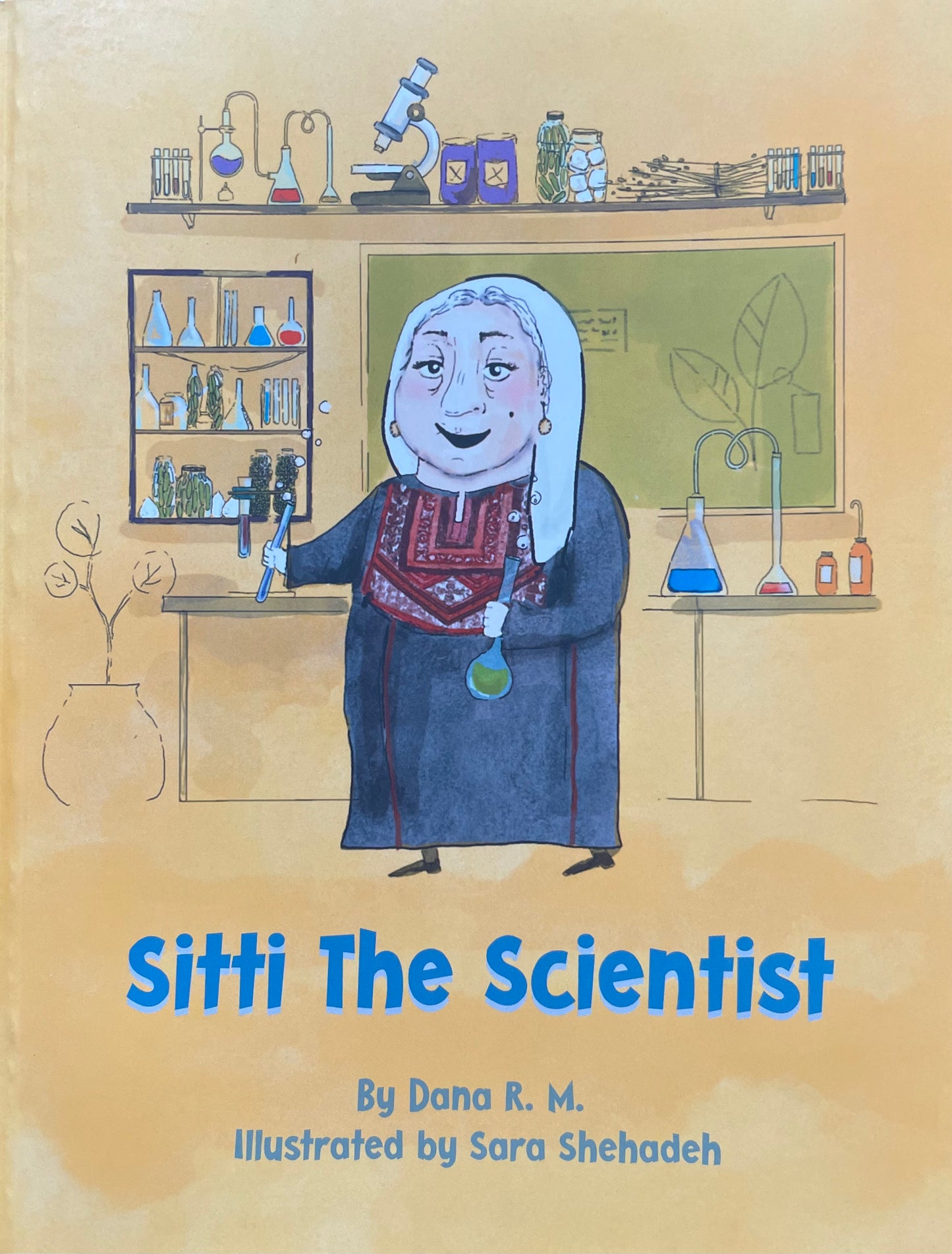 Sitti The Scientist, by Dana R. M.