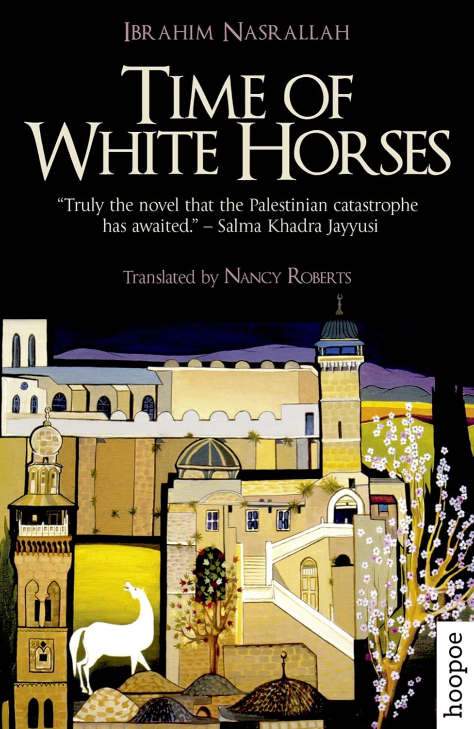 Time of White Horses, by Ibrahim Nasrallah