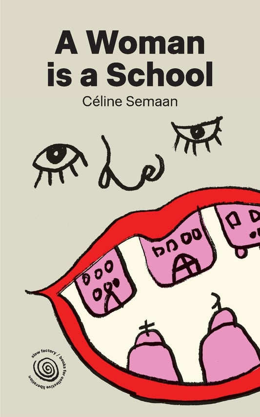 A Woman is a School, by Celine Semaan
