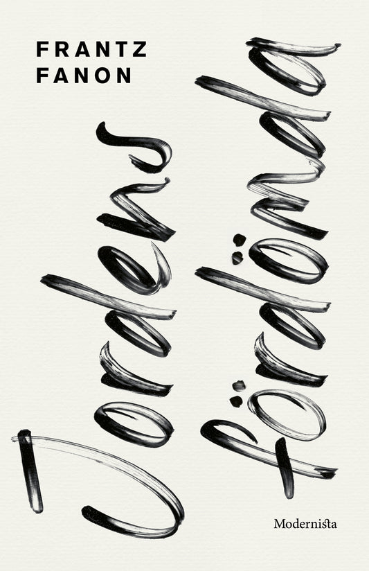 Jordens Fördömda, av Frantz Fanon
