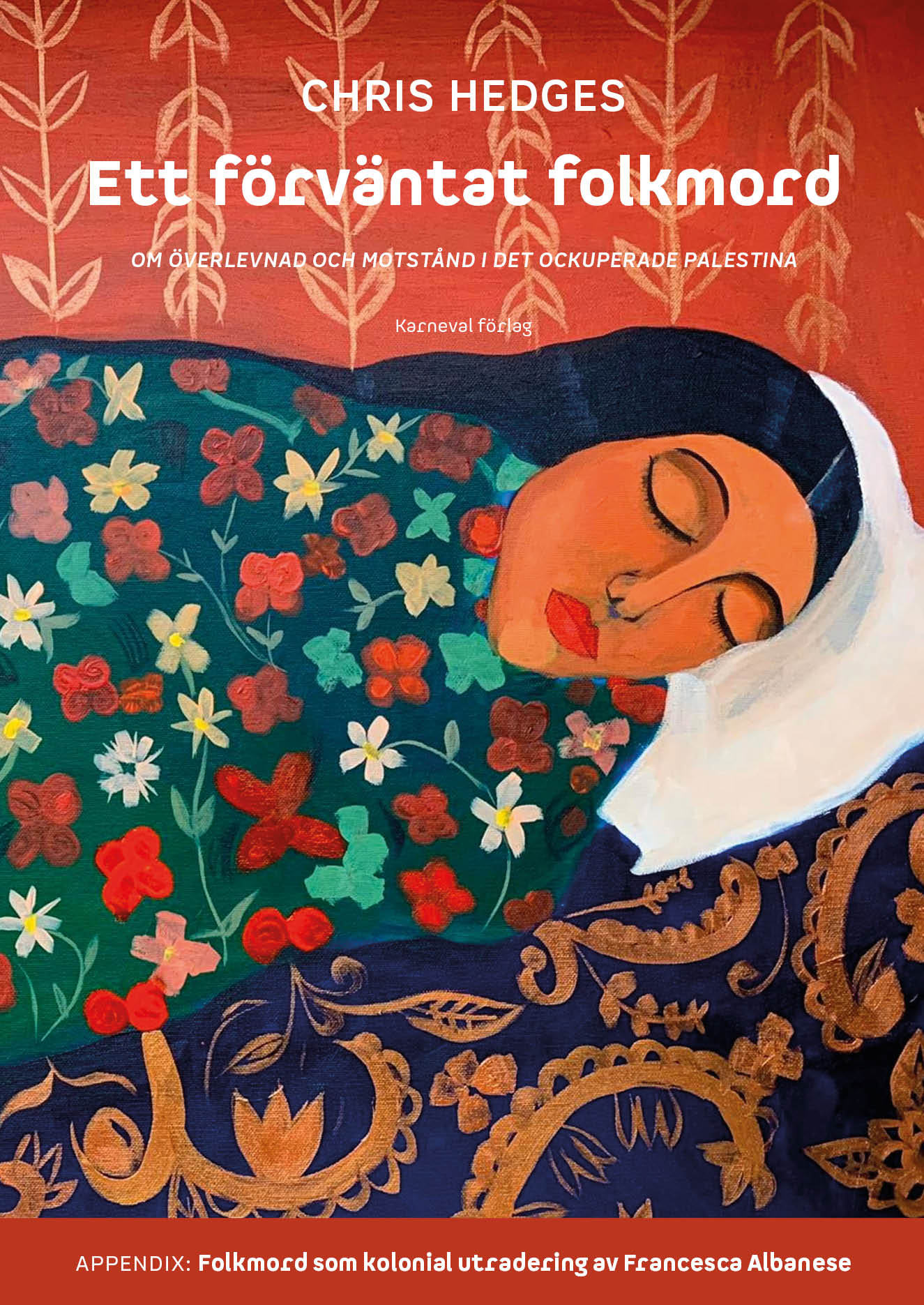 Ett förväntat Folkmord, av Chris Hedges