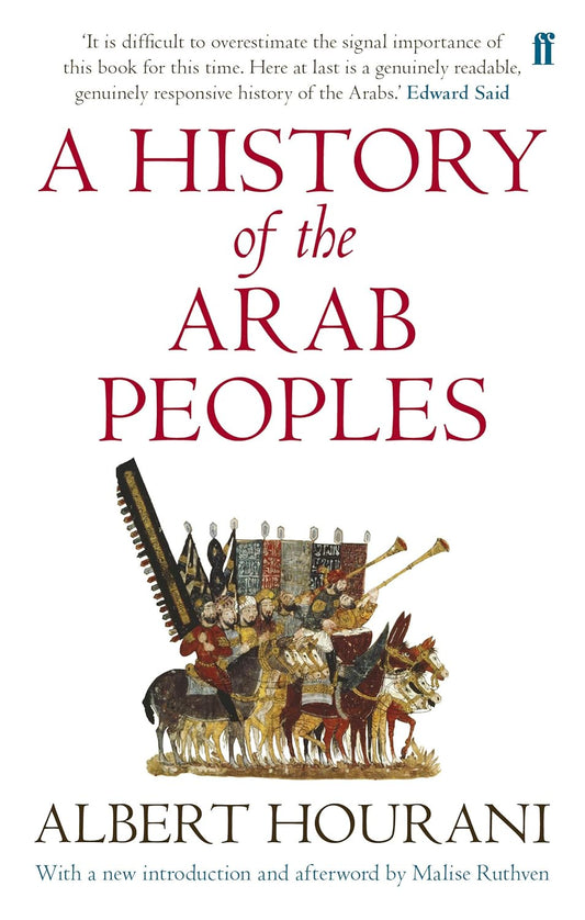 History of the Arab Peoples, by Albert Hourani (Updated edition)