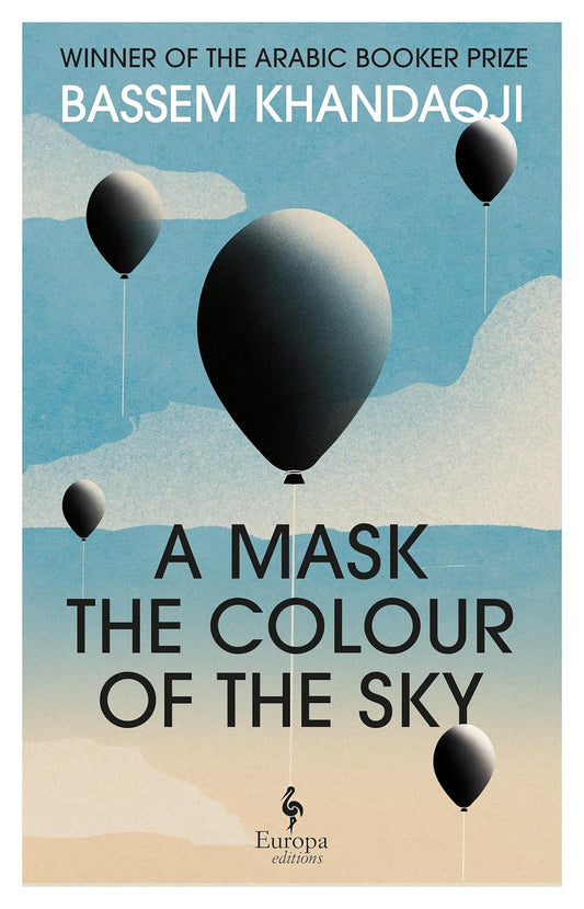 A Mask the Color of the Sky, by Bassem Khandaqji
