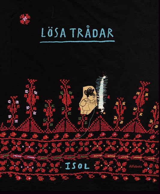 Lösa trådar, av Isol