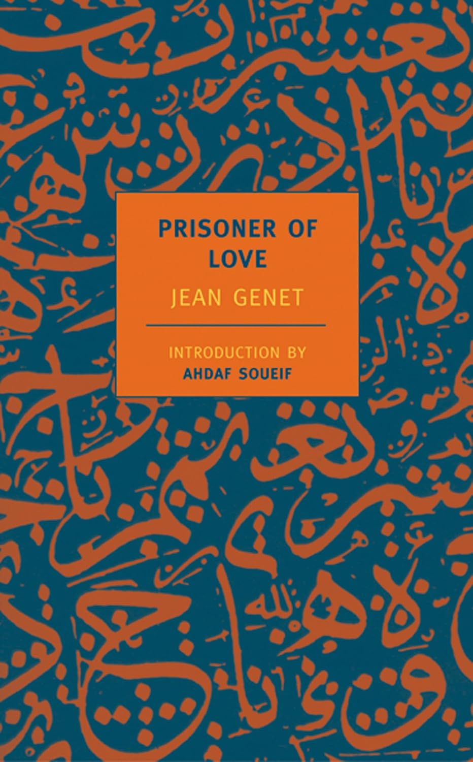 Prisoner of Love, by Jean Genet