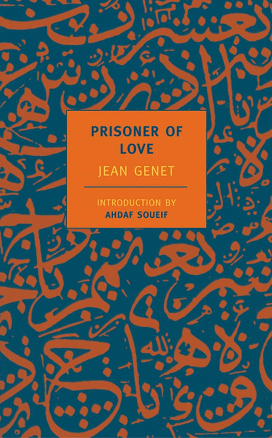Prisoner of Love, by Jean Genet