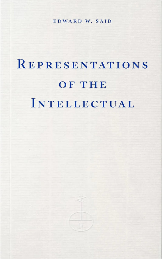 Representations of the Intellectual, by Edward Said