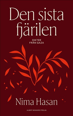 Den Sista Fjärilen: Dikter från Gaza, av Nima Hasan