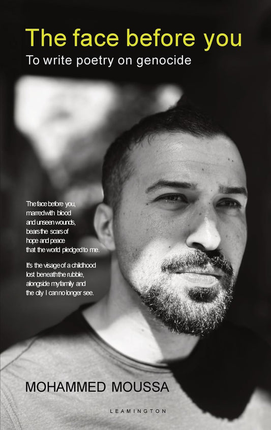 The Face Before You, by Mohammed Moussa